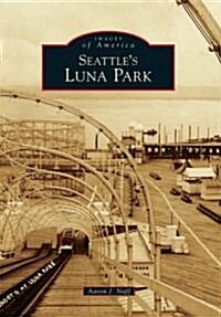 Seattles Luna Park (Paperback)