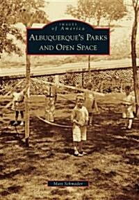 Albuquerques Parks and Open Space (Paperback)