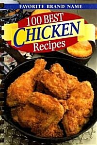 100 Best Chicken Recipes (Hardcover)