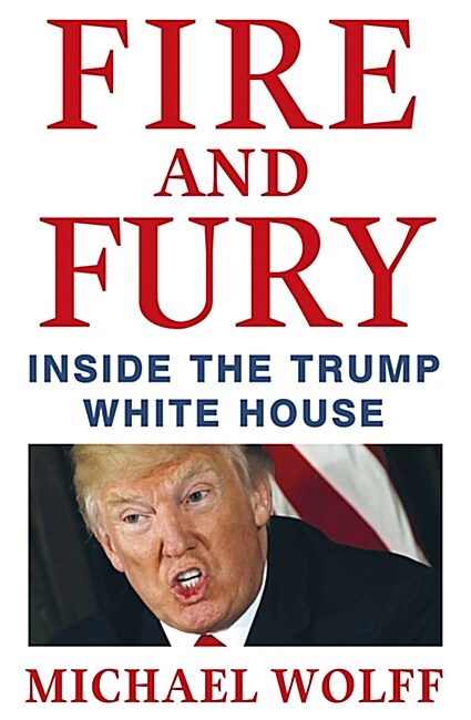 [중고] Fire and Fury : Inside the Trump White House (Paperback, 영국판)