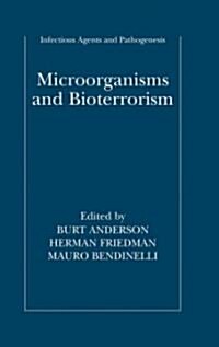 Microorganisms And Bioterrorism (Hardcover)