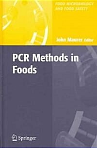 PCR Methods in Foods (Hardcover, 2006)