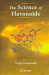 The Science of Flavonoids (Hardcover)