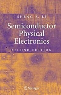 Semiconductor Physical Electronics (Hardcover, 2)