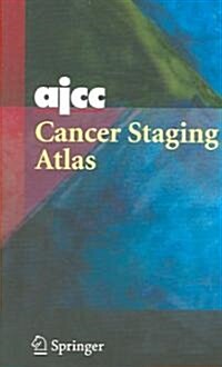 Ajcc Cancer Staging Atlas (Paperback)