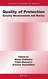 Quality of Protection: Security Measurements and Metrics (Hardcover)