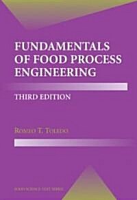 Fundamentals of Food Process Engineering (Hardcover, 3, 2007)