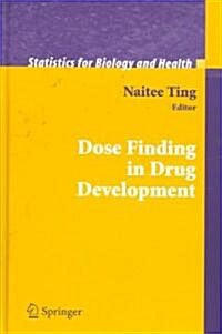 Dose Finding in Drug Development (Hardcover)