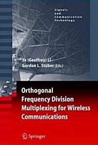 Orthogonal Frequency Division Multiplexing for Wireless Communications (Hardcover)