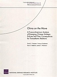 China on the Move: Franco American Analysis of Emerging Chin (Paperback)