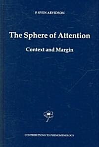 The Sphere of Attention: Context and Margin (Hardcover, 2006)