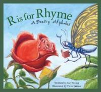 R is for rhyme : a poetry alphabet 