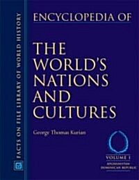 Encyclopedia of the Worlds Nations and Cultures, 4- Volume Set (Hardcover, Revised)