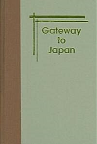 Gateway to Japan (Hardcover)