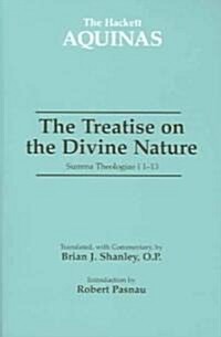 The Treatise on the Divine Nature: Summa Theologiae I, 1-13 (Paperback)