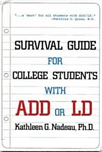 Survival Guide for College Students with ADHD or LD (Paperback, 2)