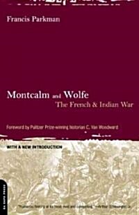 Montcalm and Wolfe: The French And Indian War (Paperback, 2, Revised)