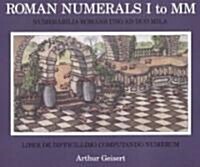 Roman Numerals I to Mm (Paperback)