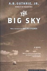 The Big Sky (Paperback, 1st)