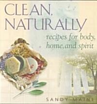 Clean, Naturally (Paperback)