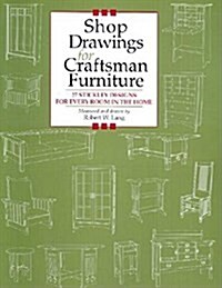 Shop Drawings for Craftsman Furniture (Paperback)