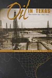 Oil in Texas (Hardcover, 1st)