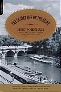 The Secret Life of the Seine (Paperback)