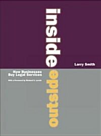 Inside Outside: How Business Buy Legal Services (Paperback)