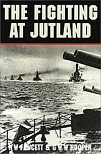 The Fighting at Jutland (Hardcover)