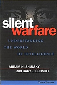 [중고] Silent Warfare: Understanding the World of Intelligence (Paperback, 3)