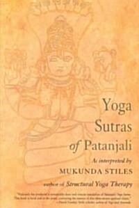 Yoga Sutras of Patanjali: With Great Respect and Love (Paperback)