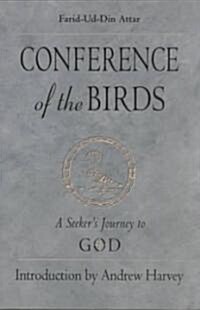 Conference of the Birds: A Seekers Journey to God (Paperback, Revised)