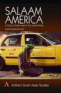 Salaam America : South Asian Muslims in New York (Paperback)