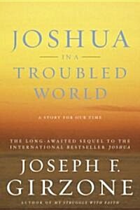 Joshua in a Troubled World (Paperback)