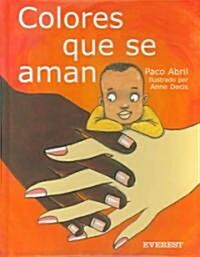 Colores Que Se Aman (Hardcover)