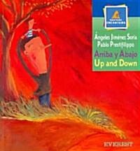 Arriba Y Abajo/up And Down (Paperback, Bilingual)