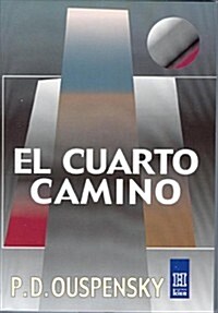 El cuarto camino (Paperback)