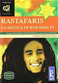 Rastafaris: La Mistica de Bob Marley (Paperback)