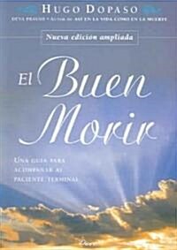 El Buen Morir / The Good Death (Paperback)