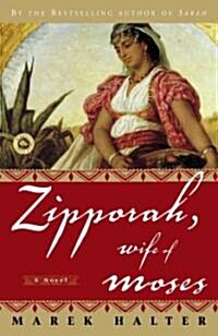 Zipporah, Wife of Moses (Paperback)