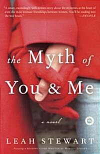The Myth of You and Me (Paperback)