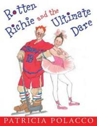 Rotten Richie and the Ultimate Dare (Hardcover)