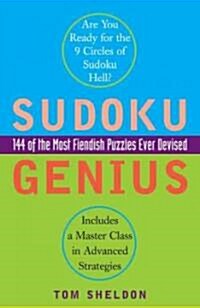 Sudoku Genius: 144 of the Most Fiendish Puzzles Ever Devised (Paperback)
