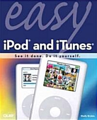 Easy iPod and iTunes (Paperback)