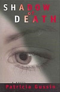 [중고] Shadow of Death, 1: A Laura Nelson Thriller (Hardcover)