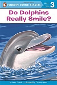 [중고] Do Dolphins Really Smile? (Paperback)