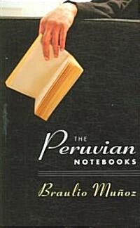 The Peruvian Notebooks (Paperback)