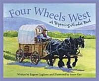 Four Wheels West: A Wyoming Number Book (Hardcover)