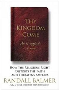 Thy Kingdom Come (Hardcover)