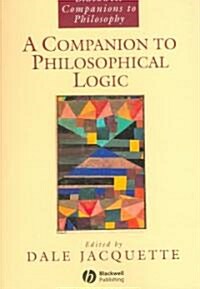 A Companion to Philosophical Logic (Paperback)